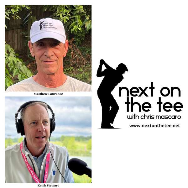 Season 11, Episode 54 Part 2: From Hollywood to the Fairway: Inside Stories with Matthew Laurance & Winning Picks with Keith Stewart... artwork