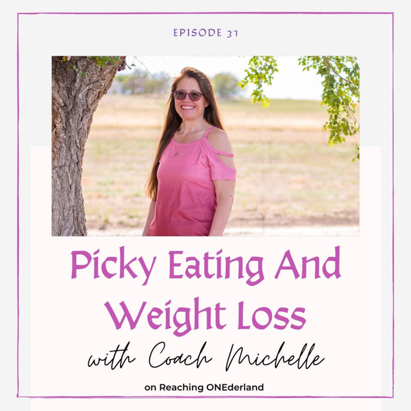 Picky Eating And Weight Loss artwork
