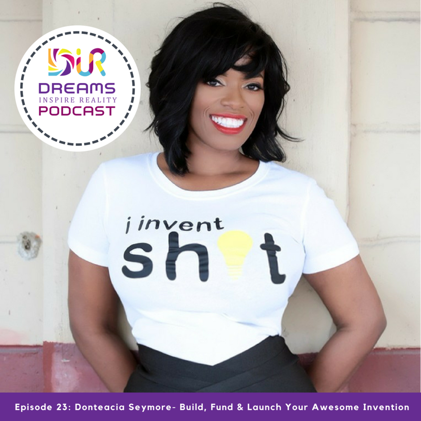 Donteacia Seymore - Build, Fund and Lauch Your Awesome Invention ...