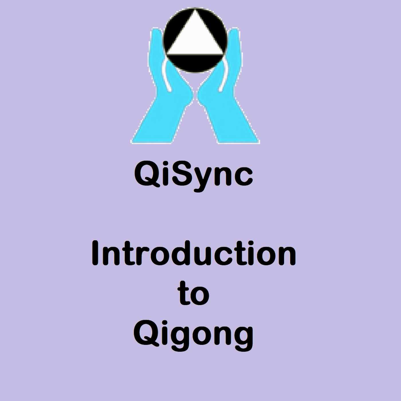 Introduction To Qigong Podcast Co
