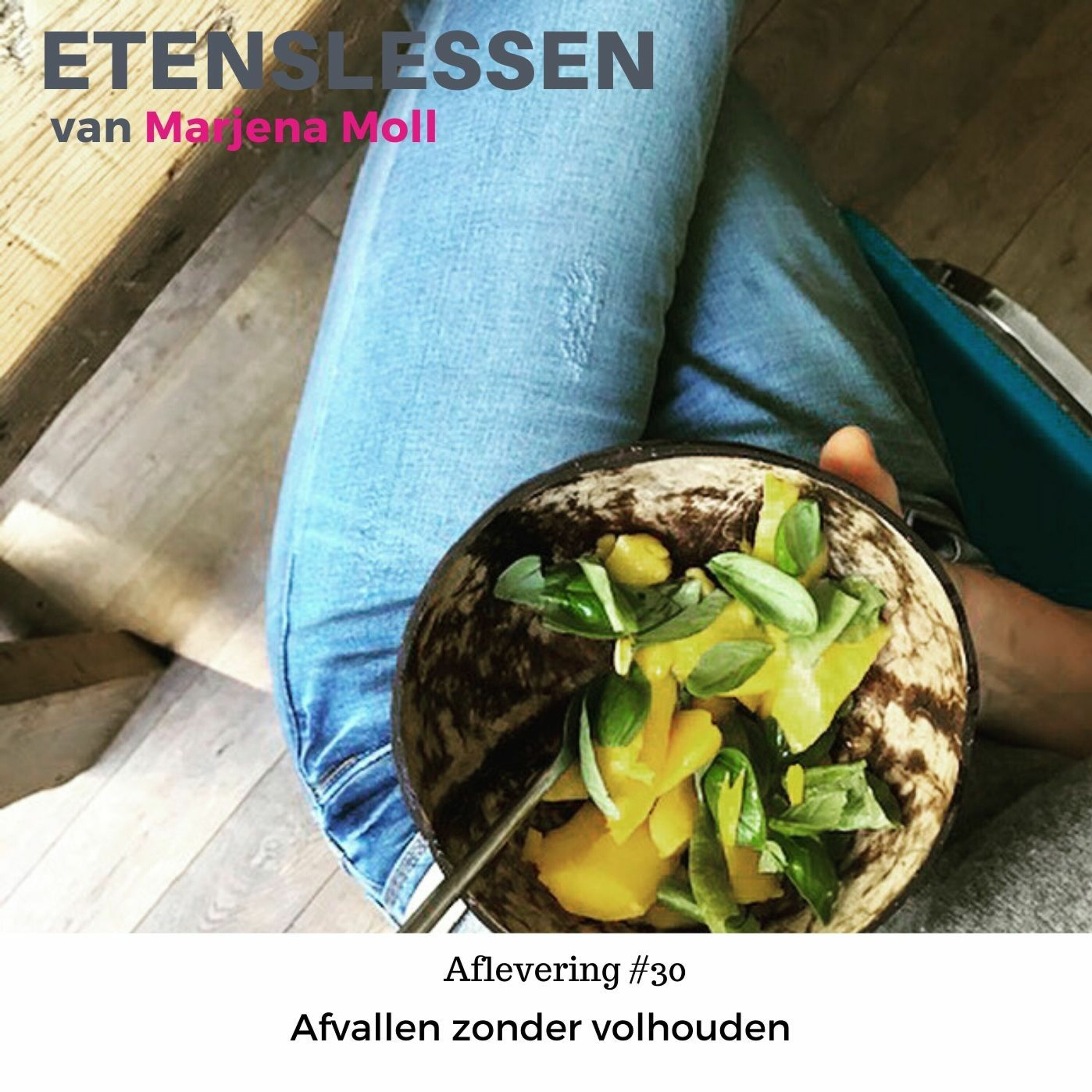 Afvallen met Etenslessen van Marjena Moll
