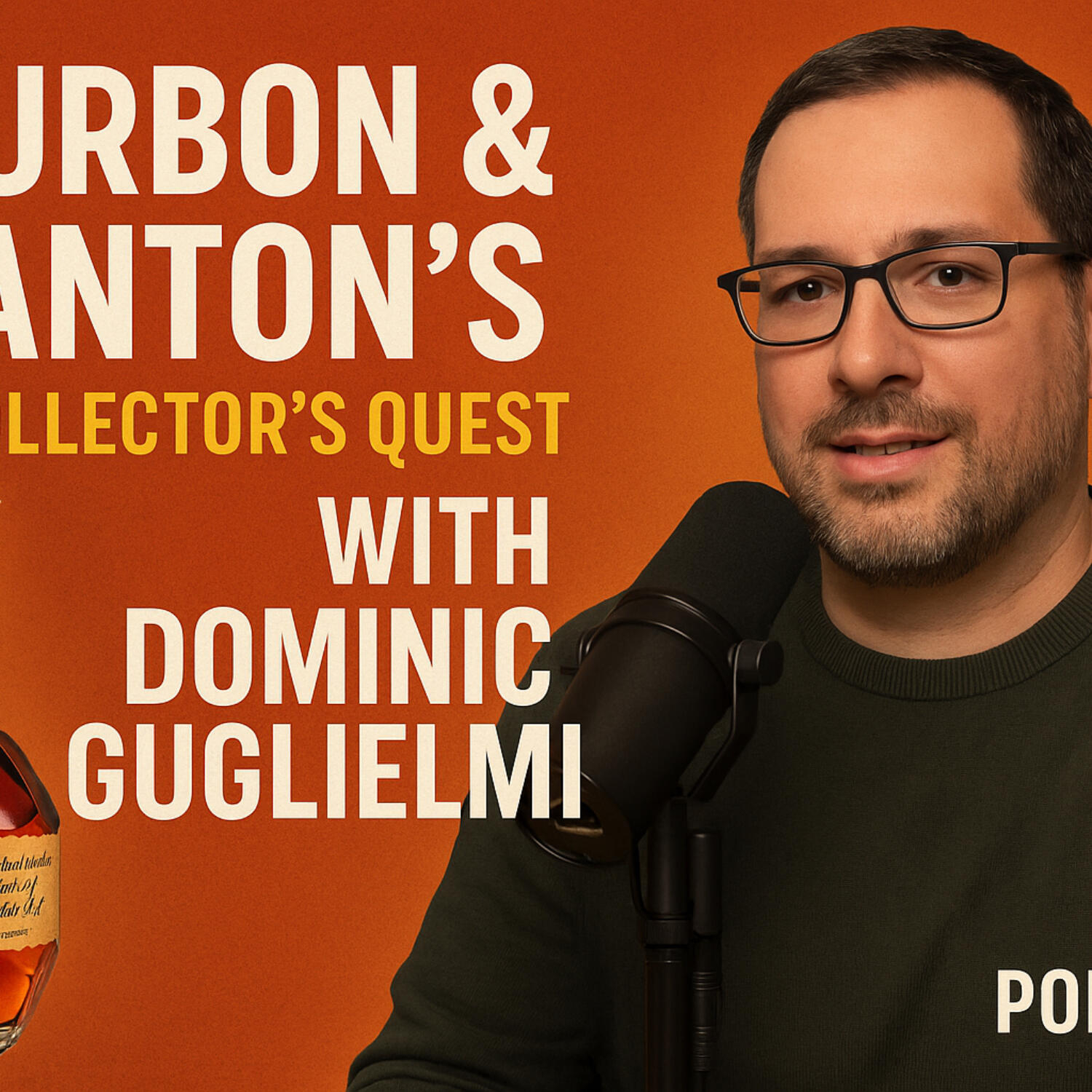 Bourbon & Blanton's: The Collector's Quest with Dominic Guglielmi