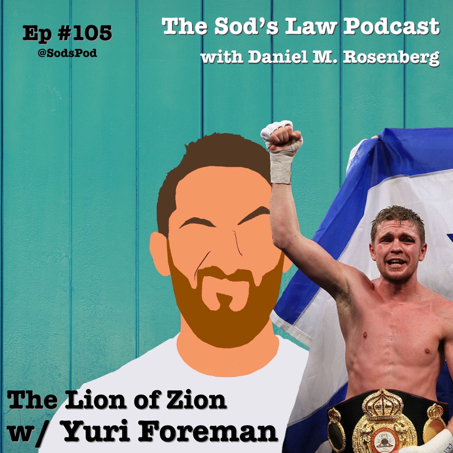 The Lion of Zion w/ Yuri Foreman