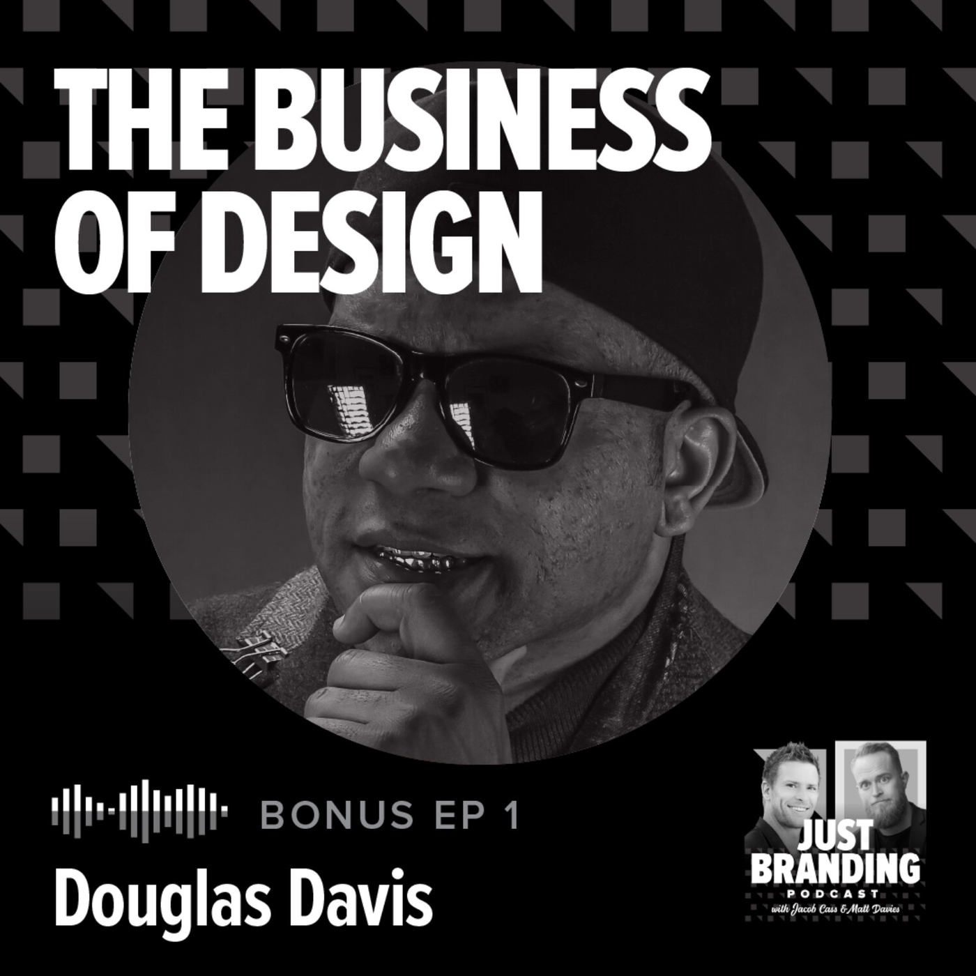 S01.B1 - Design Education, Change & The Business of Design - JUST Branding  - Podcast.co