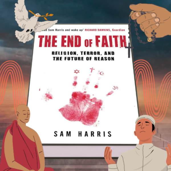 074 The End Of Faith Quel Futur Pour La Raison De Sam Harris Le Nectar Le Nectar 9507