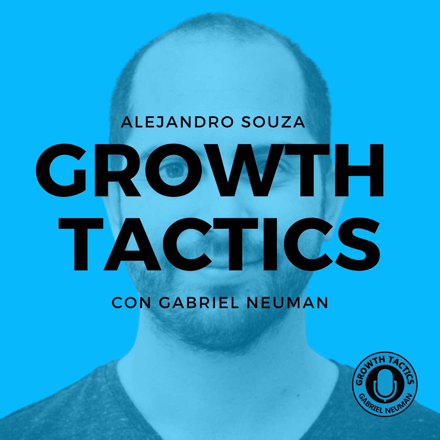 Growth Tactics con Gabriel Neuman