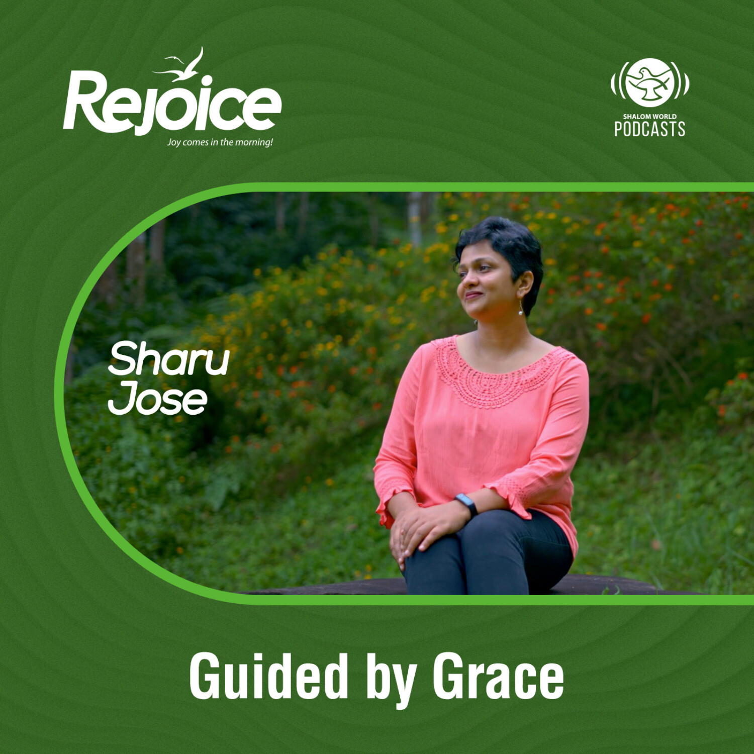 Rejoice | EP 35 - Guided by Grace | Sharu Jose episode artwork