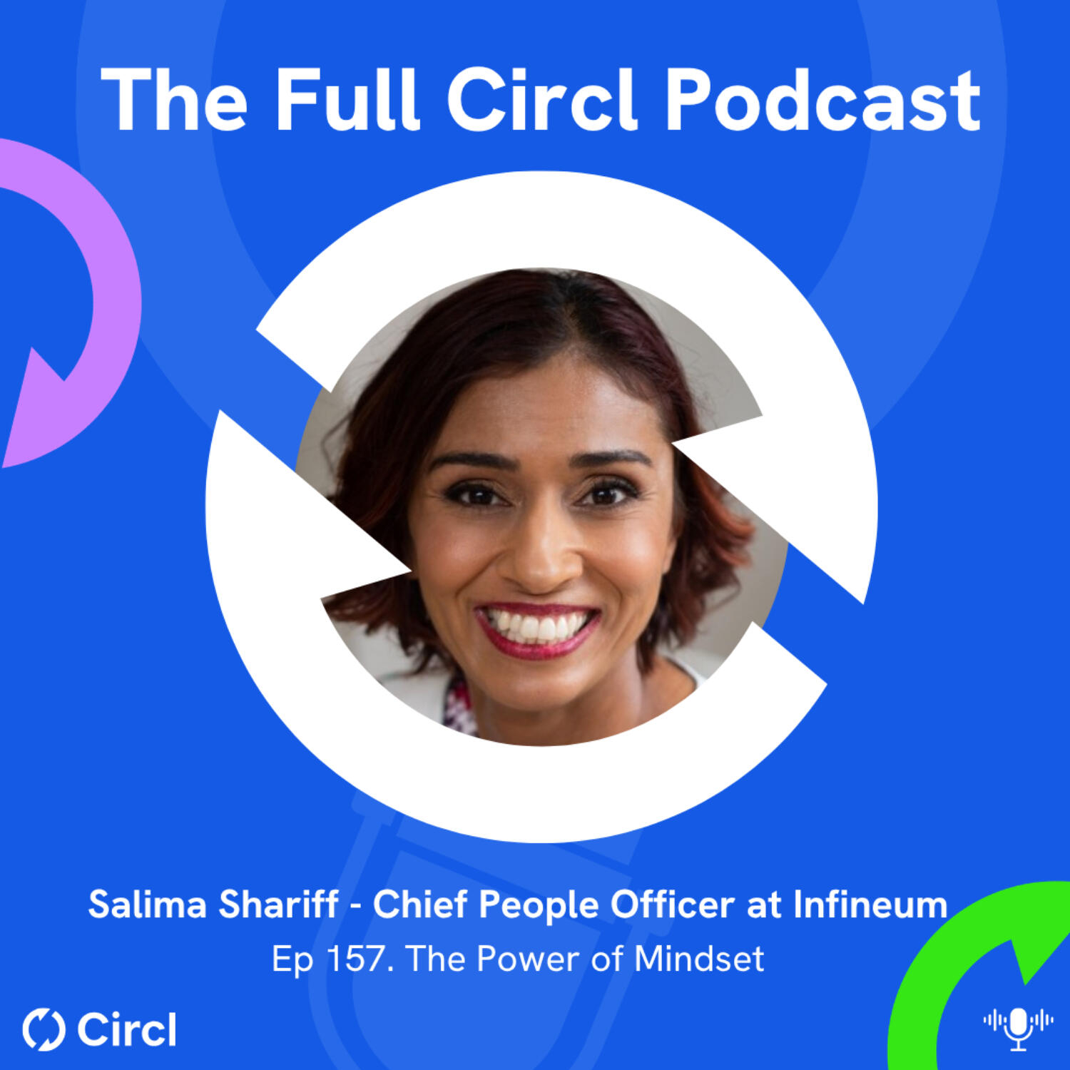 Ep. 157: Salima Shariff, Chief People Officer at Infineum, The Power of Mindset episode artwork