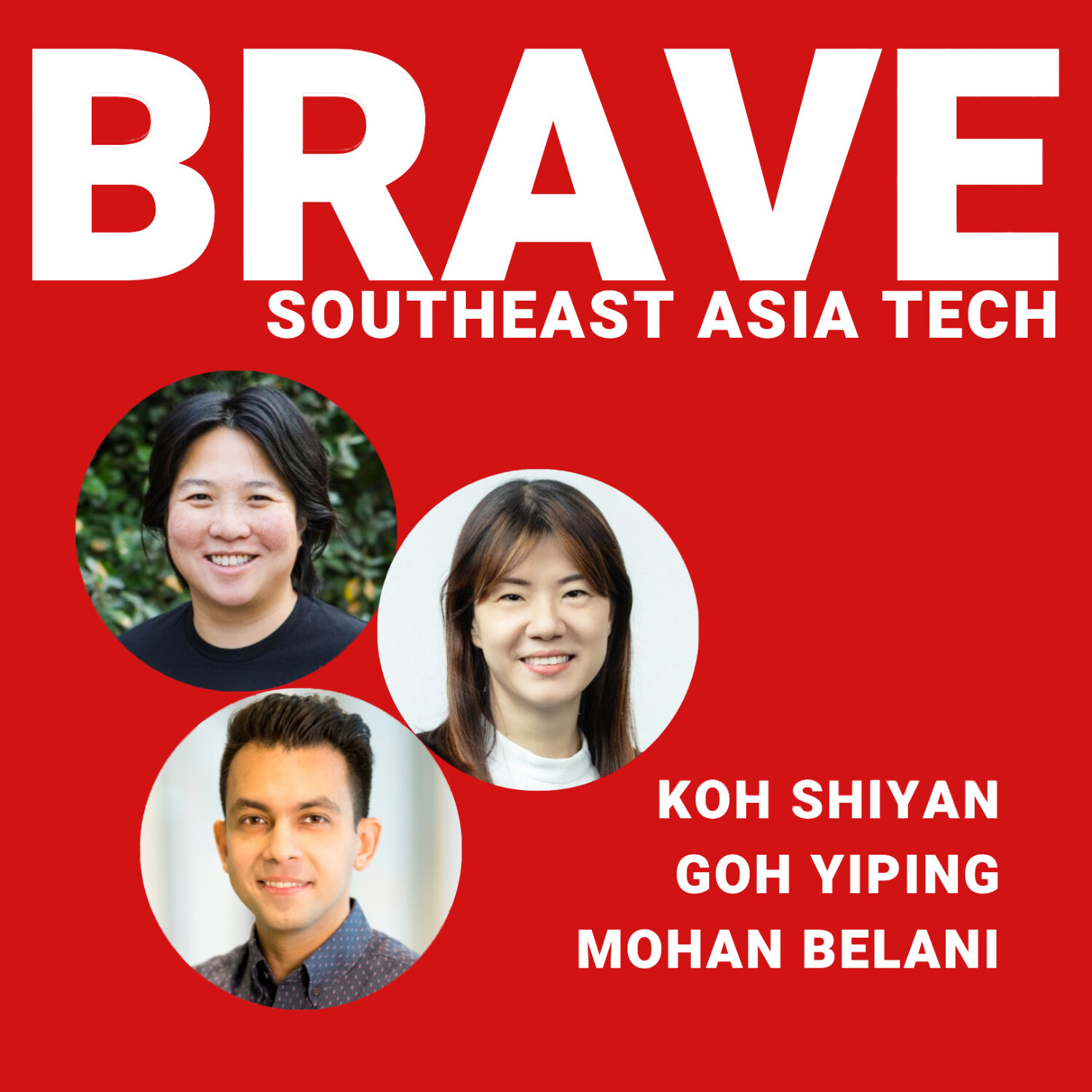 BRAVE Southeast Asia Tech: Singapore, Indonesia, Vietnam, Philippines, Thailand & Malaysia Startups, Founders & Venture Capital VC (English)