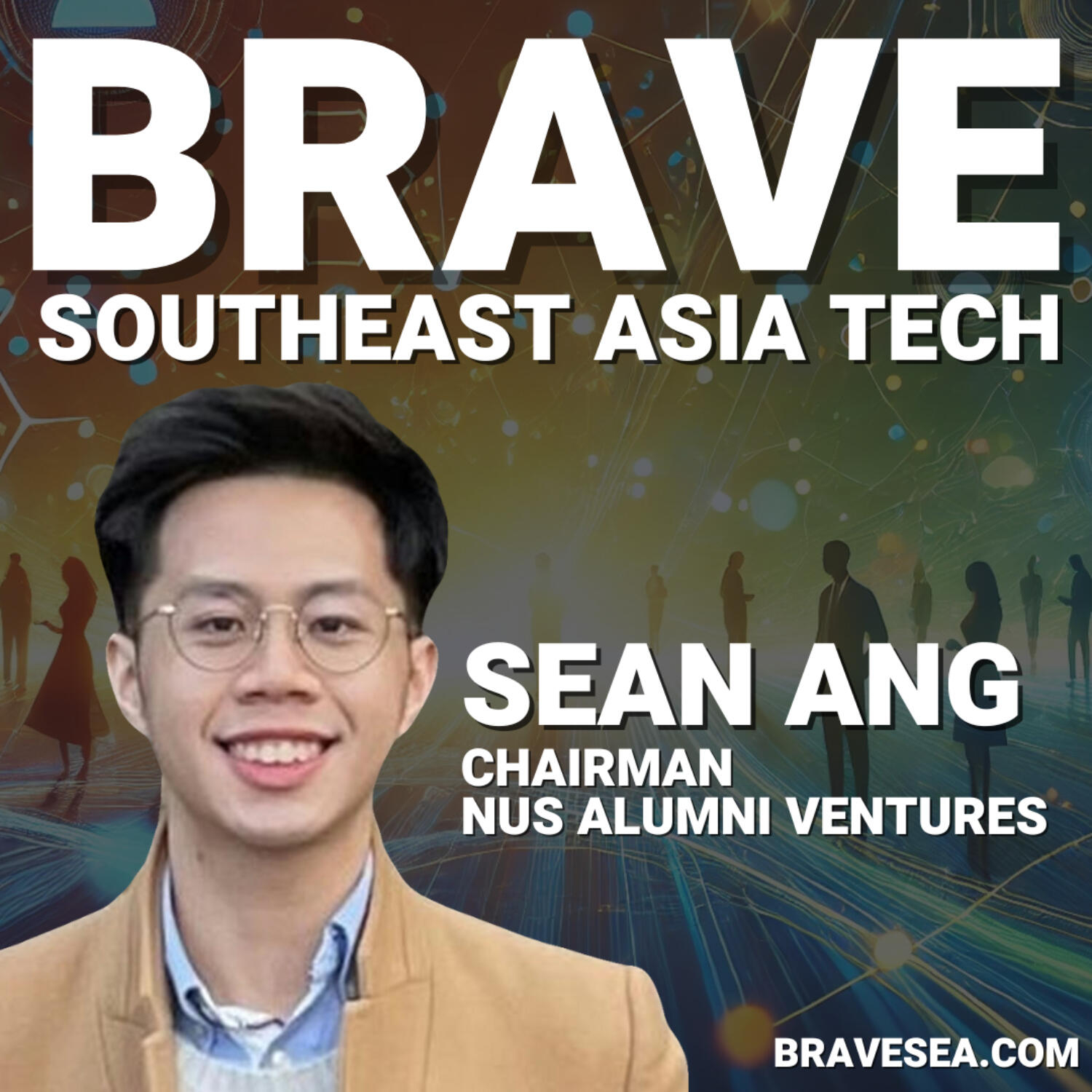 cover of episode Sean Ang: NUS Alumni Ventures, University Unicorn Founders, USA vs. Singapore Angels - E512