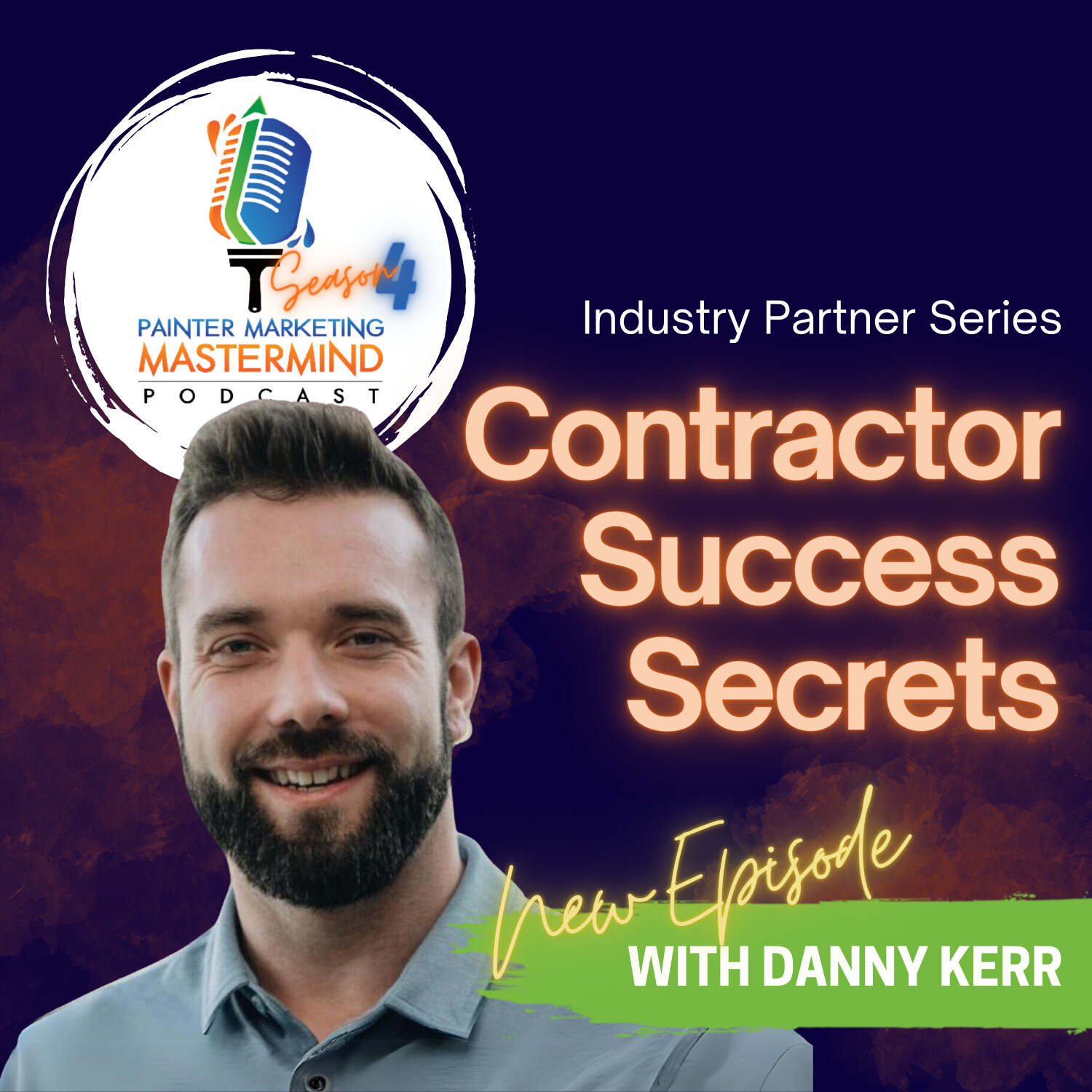 Interview with Danny Kerr of Breakthrough Academy - "Contractor Success Secrets"