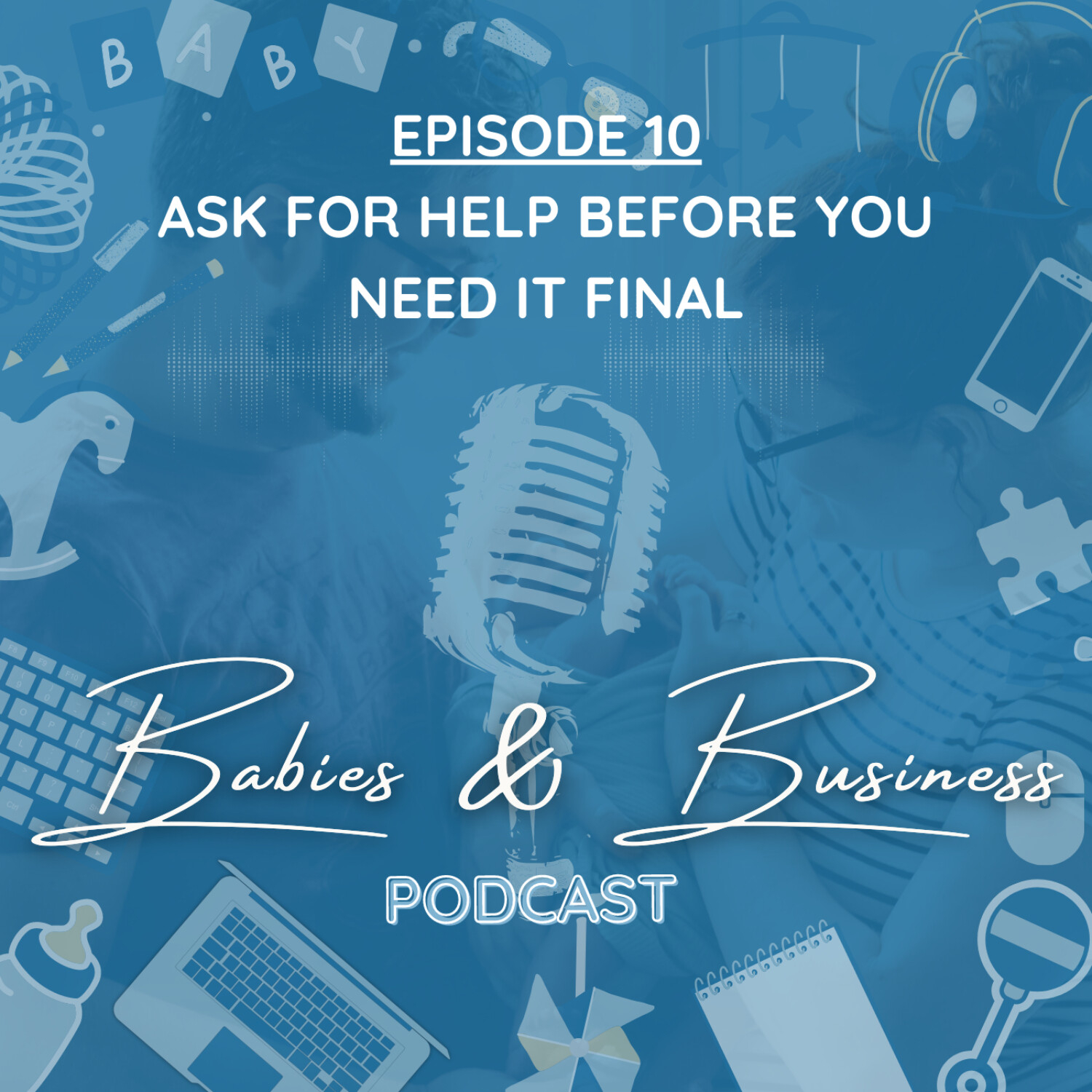 Babies & Business Podcast