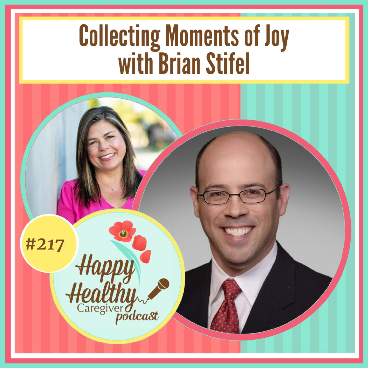 Collecting Moments of Joy with Brian Stifel