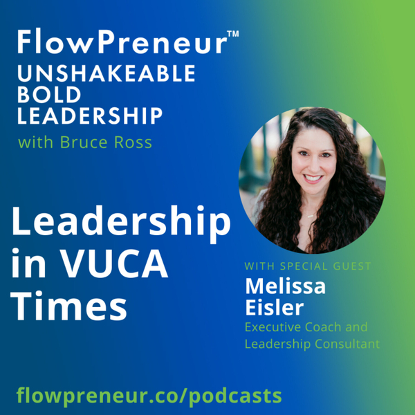 Leadership in VUCA Times with Melissa Eisler artwork