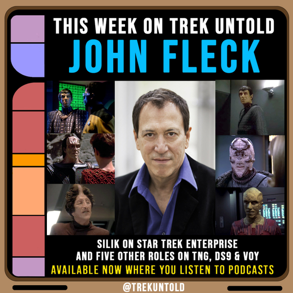 54: John Fleck, Silik on “Star Trek: Enterprise” & Other Aliens on TNG, DS9 and VOY artwork