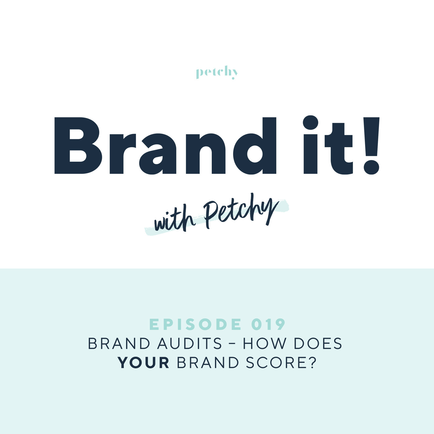 Brand Audits – how does your brand score?