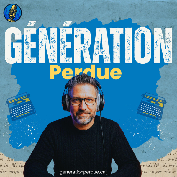 Le Podcast Génération Perdue artwork