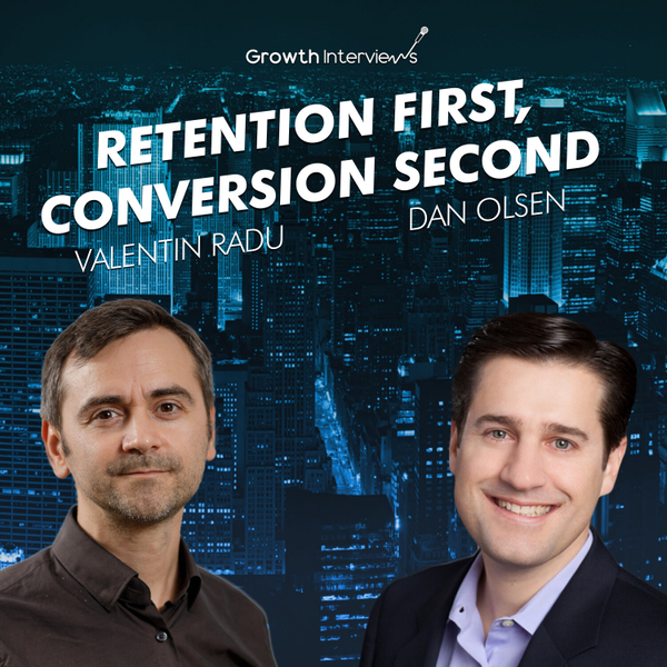 Dan Olsen: Retention first, conversion second artwork