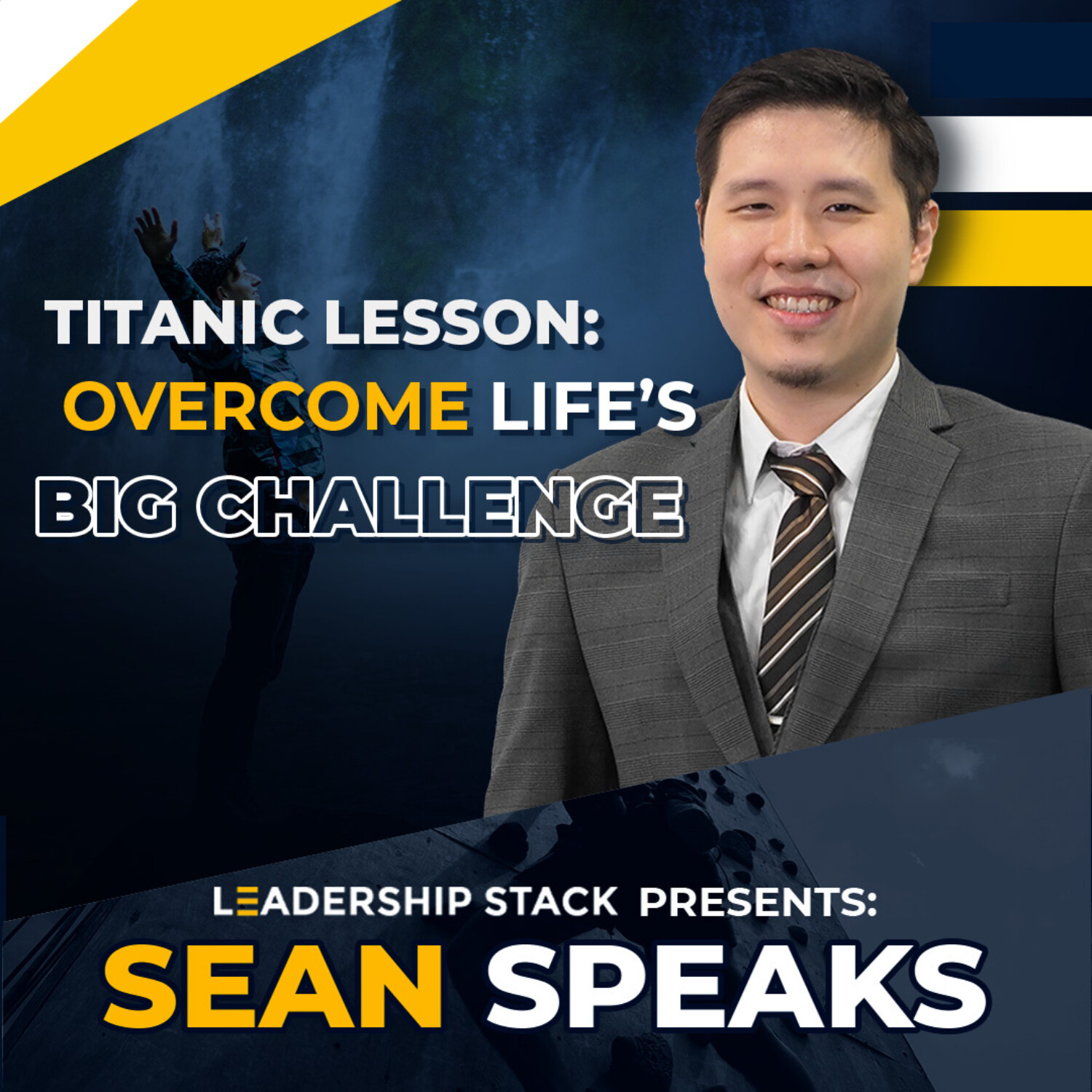 Titanic Lessons: Overcome Life's Big Challenges | Sean Speaks episode artwork