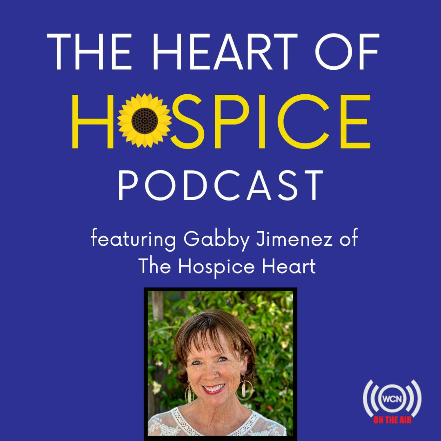 The Heart of Hospice Podcast