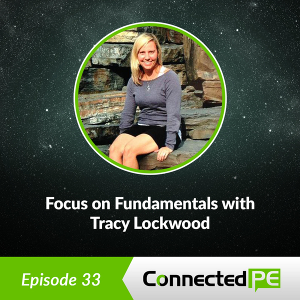 Episode 33 - Focus on FUNdamentals with Tracy Lockwood artwork
