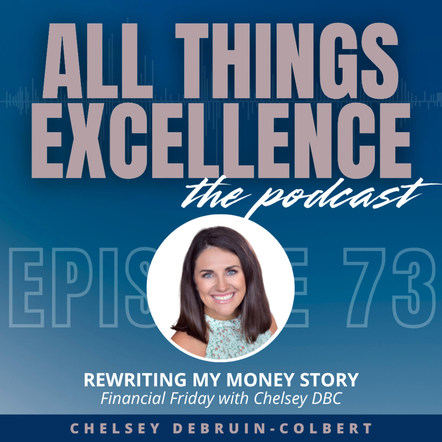 All Things Excellence