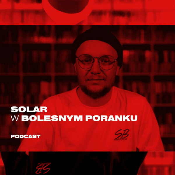 Bolesne Poranki w newonce.radio gość Solar 05.11.2018 artwork