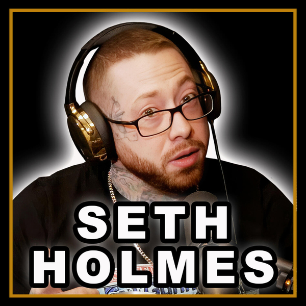 Episode 226 Seth Holmes artwork