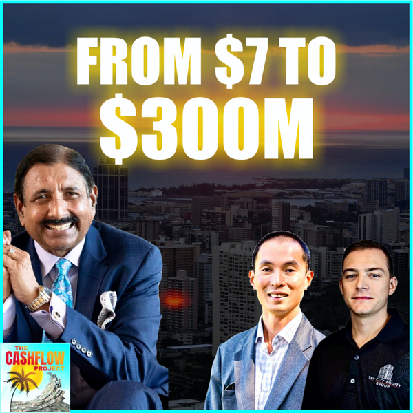 CP11: From $7 to $300M: How Vinney Chopra grew his multifamily syndications and other businesses artwork