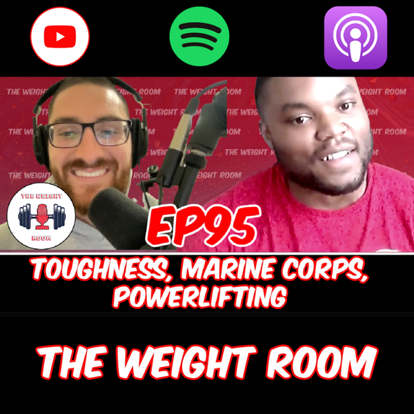   EP95: Mental and Physical Toughness in Powerlifting and the Marines w/Johnny Danger artwork