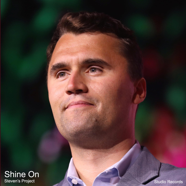 Shine On - A Song for Charlie Kirk artwork