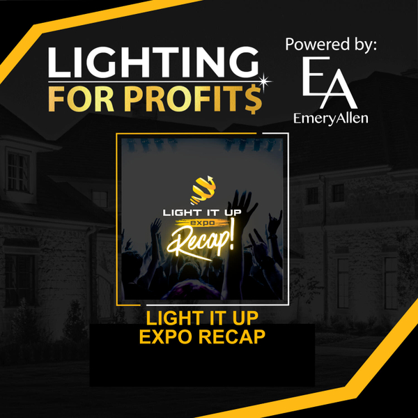 Ep #233 - Light It Up Expo Recap artwork