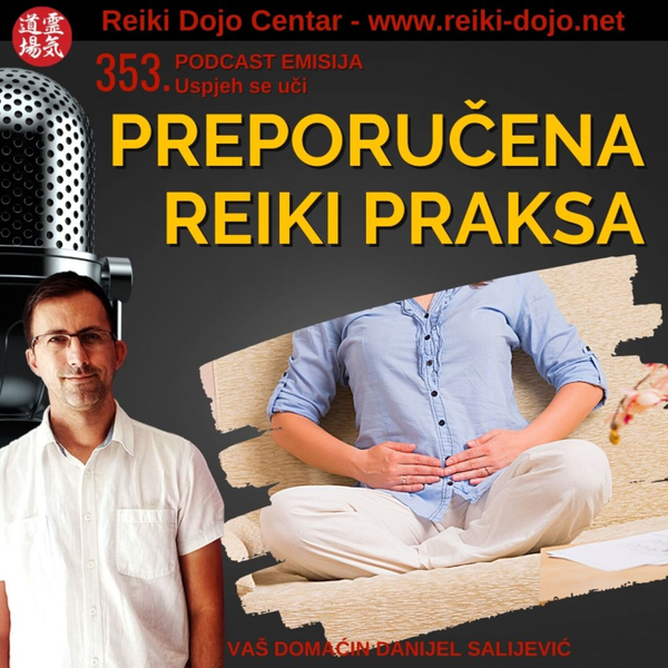 Preporučena reiki praksa - ep 353 artwork