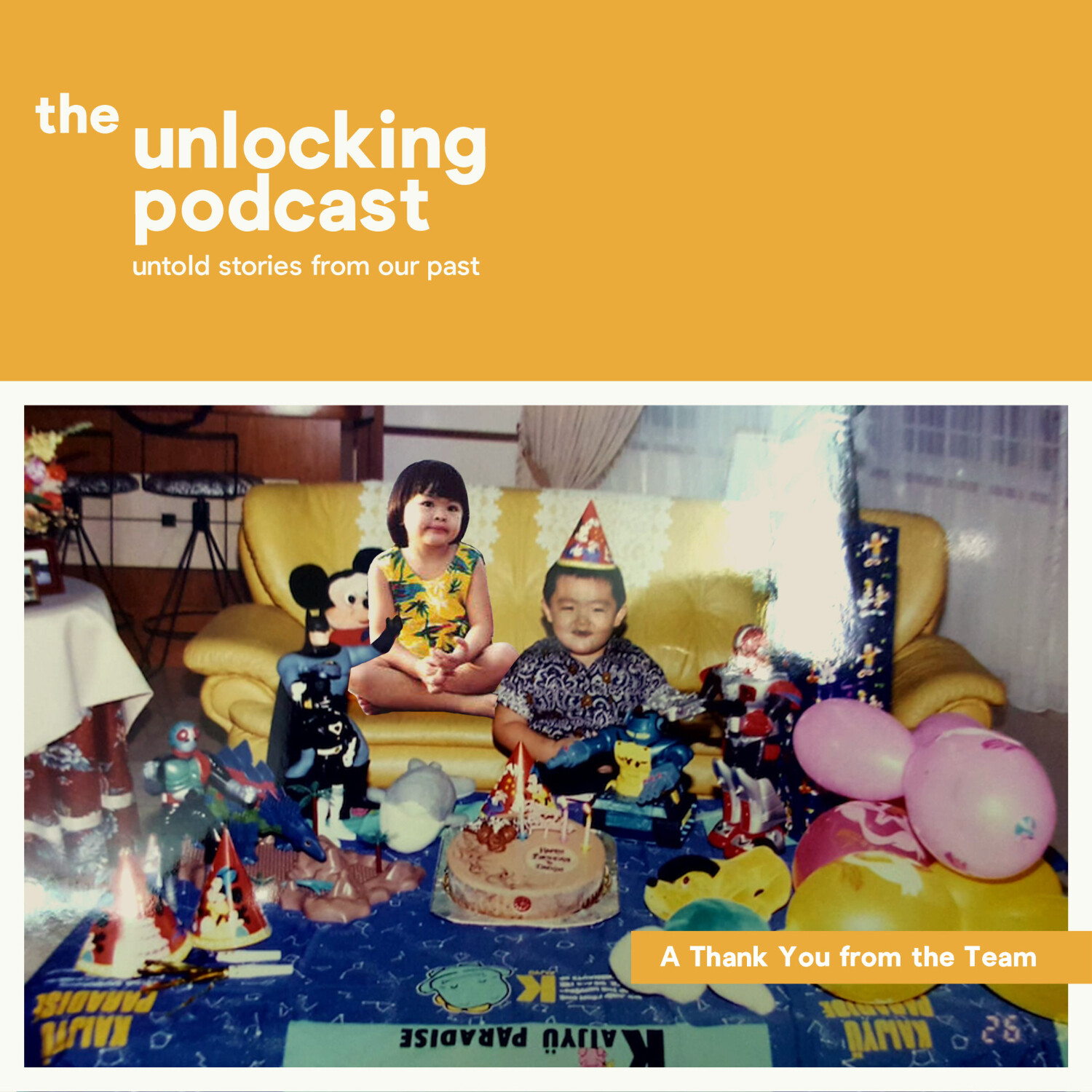 The Unlocking Podcast: Untold Stories From Our Past