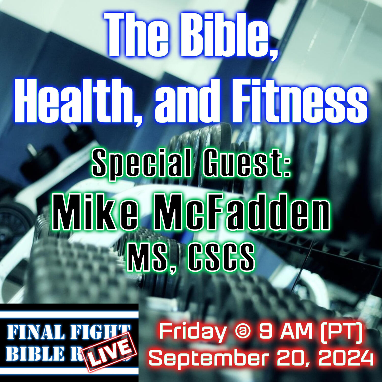 The Bible, Health, and Fitness w. Mike McFadden episode artwork