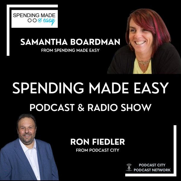 Spending Made Easy with Samantha Boardman on Podcast City Radio  artwork