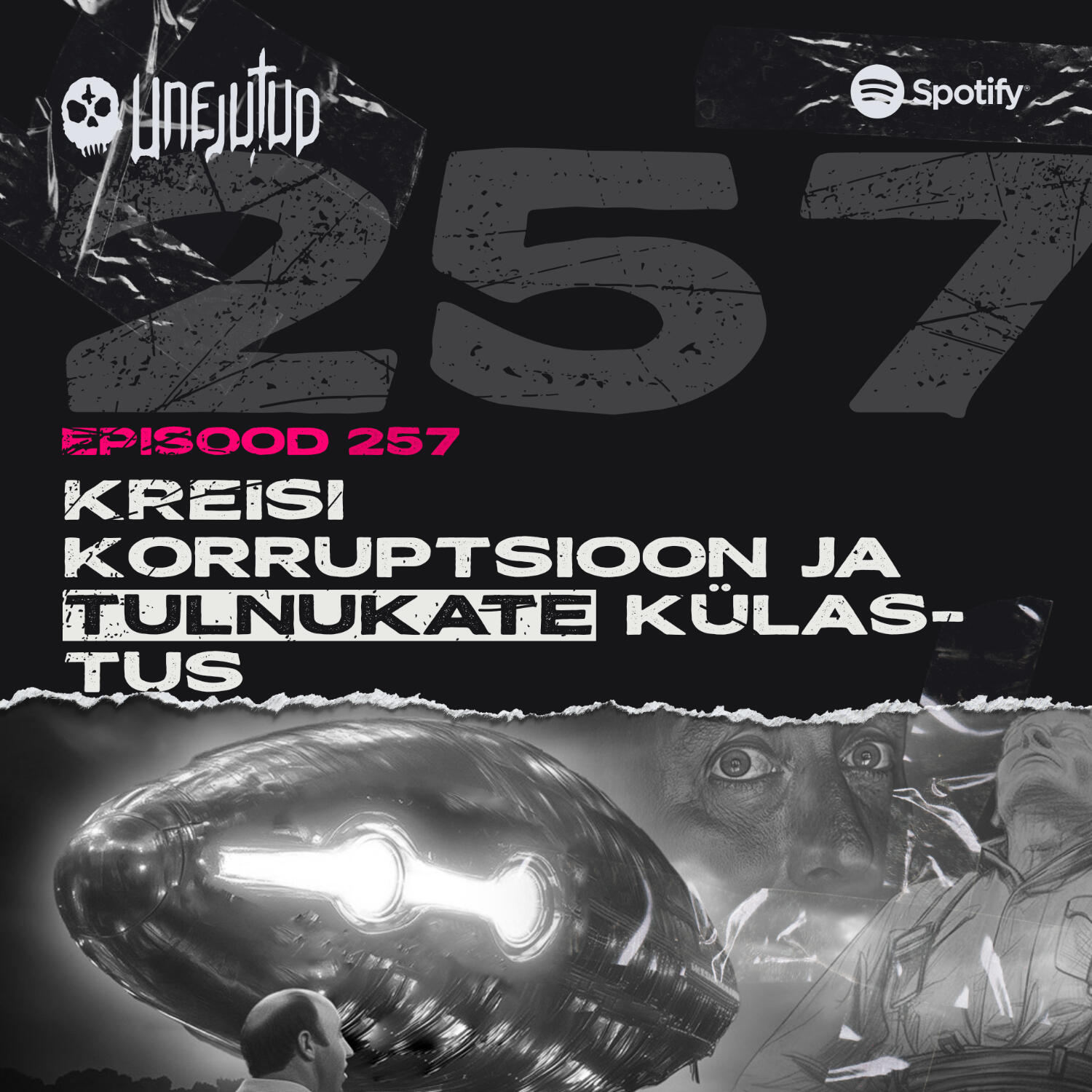 Unejutud - Kreisi korruptsioon ja tulnukate külastus