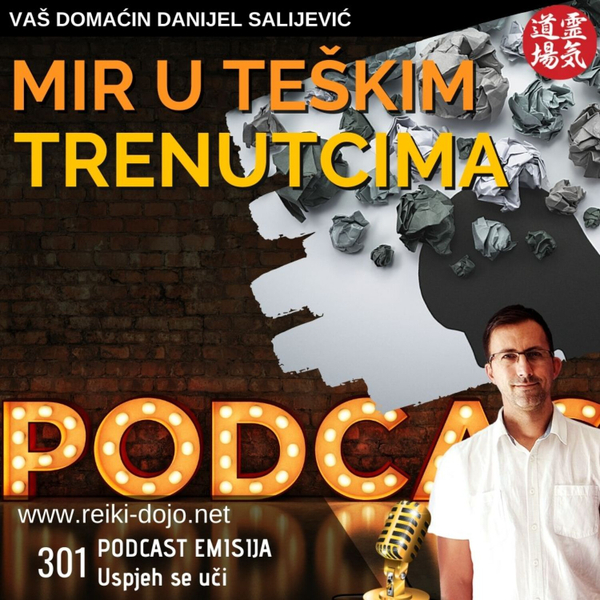 Mir u teškim trenutcima - ep301 artwork
