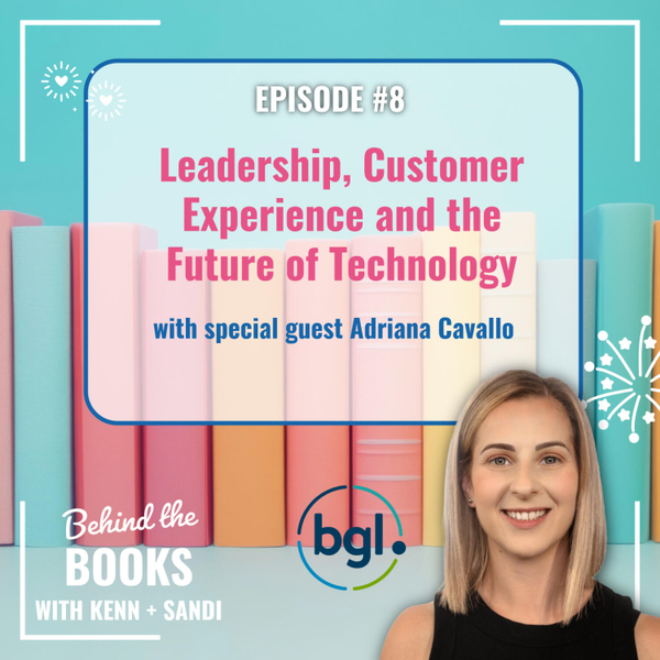 Leadership, Customer Experience and the Future of Technology with Adriana Cavallo artwork