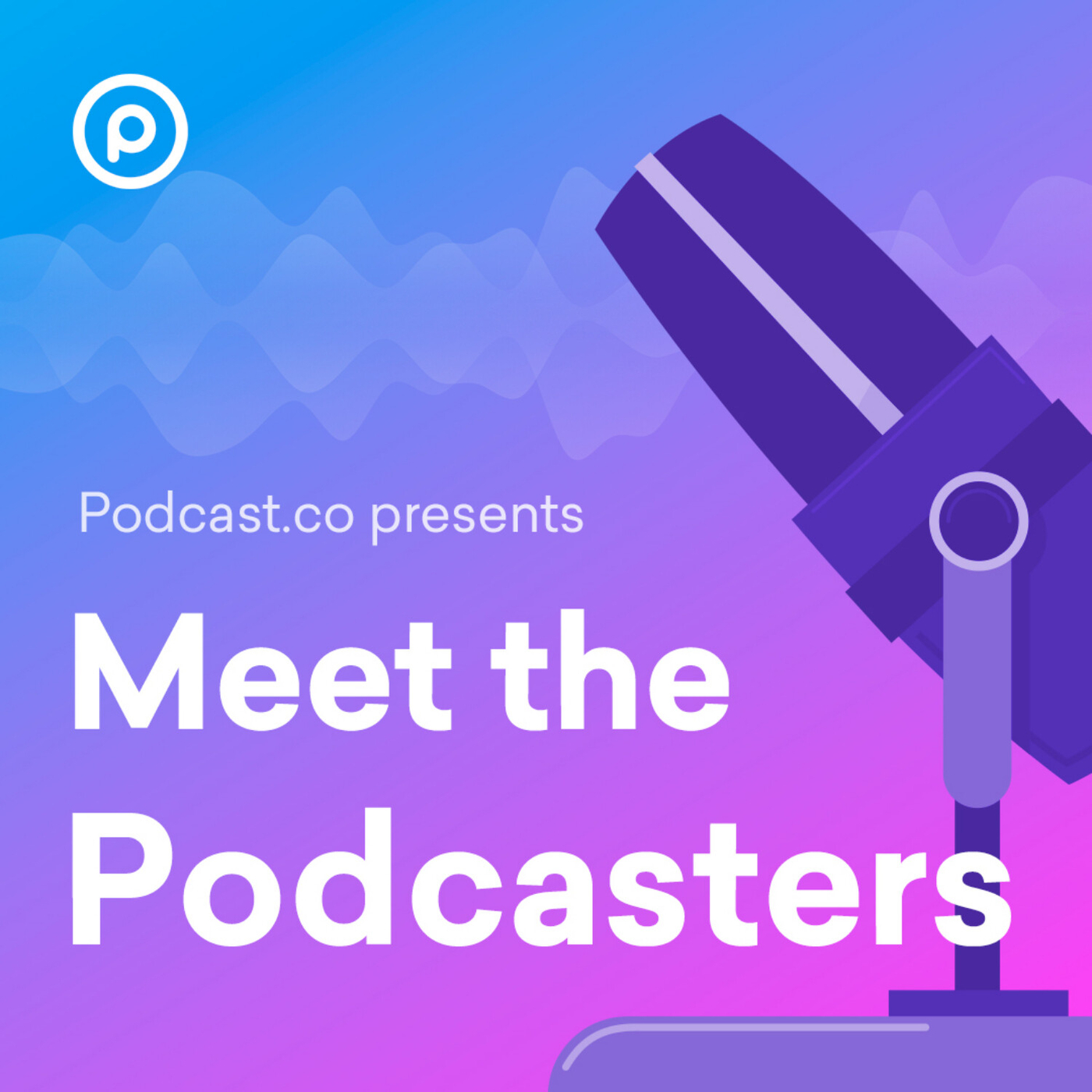 Colin Gray The Beginners Guide To Starting A Podcast Meet The Podcasters Podcast Co