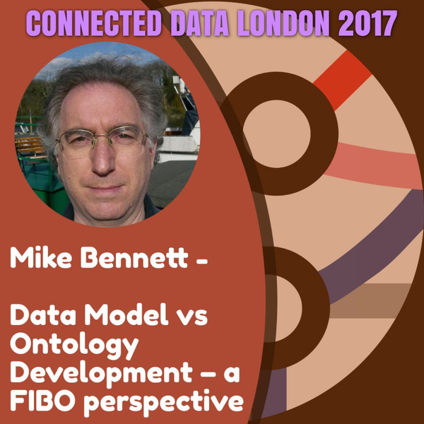 Data Model vs Ontology Development –    a FIBO perspective | Mike Bennett,  artwork