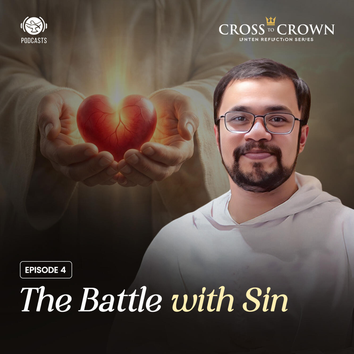 Cross to Crown | EP 04 -The Battle with Sin episode artwork