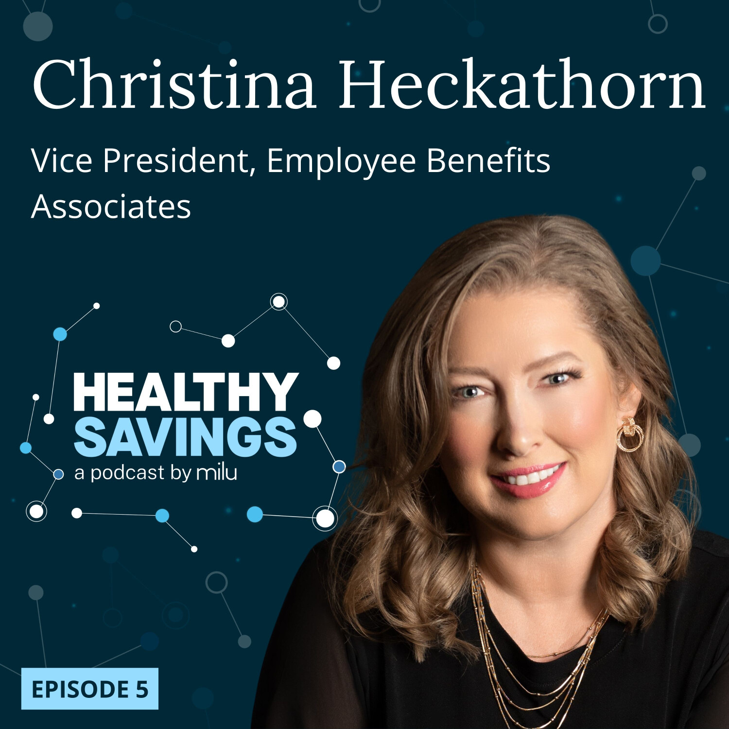 Exploring Self-Funded Healthcare Plans, with Christina Heckathorn