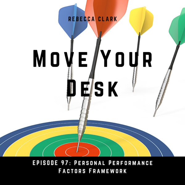 Episode 97 - Personal Performance Factors Framework artwork