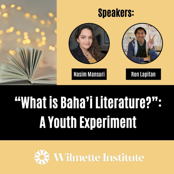 191 “What is Baha’i Literature?”: A Youth Experiment artwork