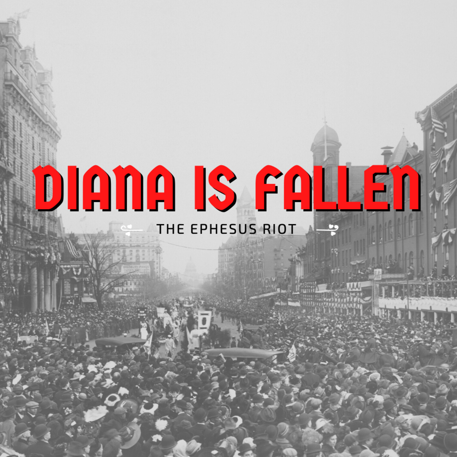 Diana Is Fallen (The Ephesus Riot) S5 E8