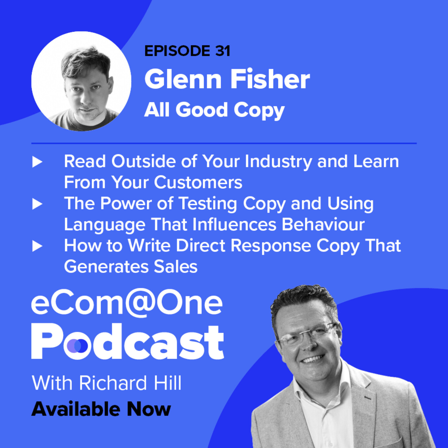 Ep 31: Glenn Fisher - How to Write Direct Response Copy That Generates Sales episode artwork