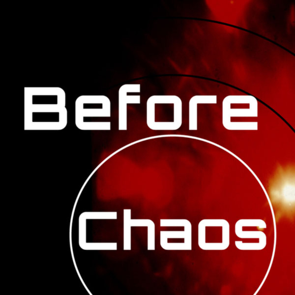 Before Chaos - Intro artwork
