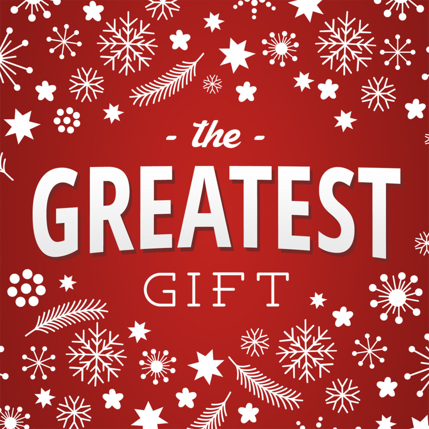The Greatest Gift p.1