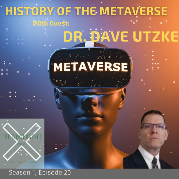 The History of the Metaverse with Dr. Dave (Part 2) artwork